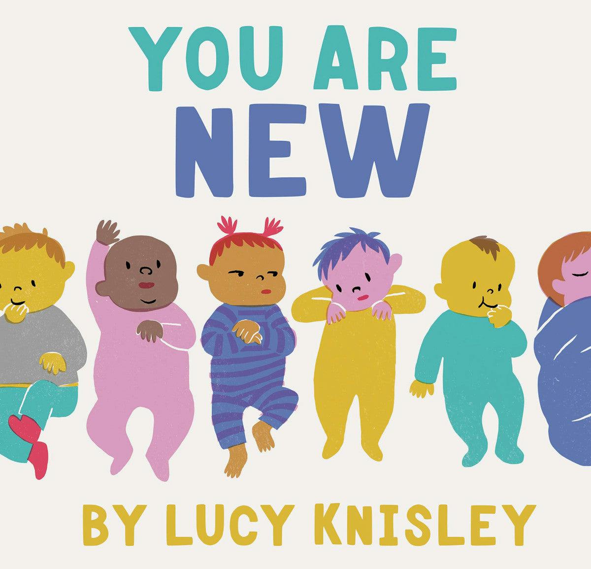 Chronicle Books You Are New by Lucy Knisley