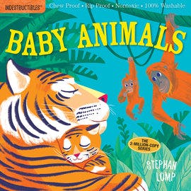 Workman Publishing Indestructibles: Baby Animals by Stephan Lomp