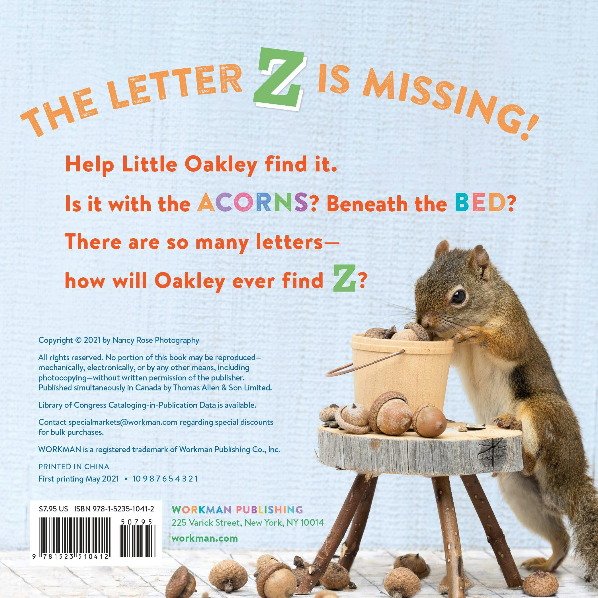 Workman Publishing Oakley the Squirrel: The Search for Z