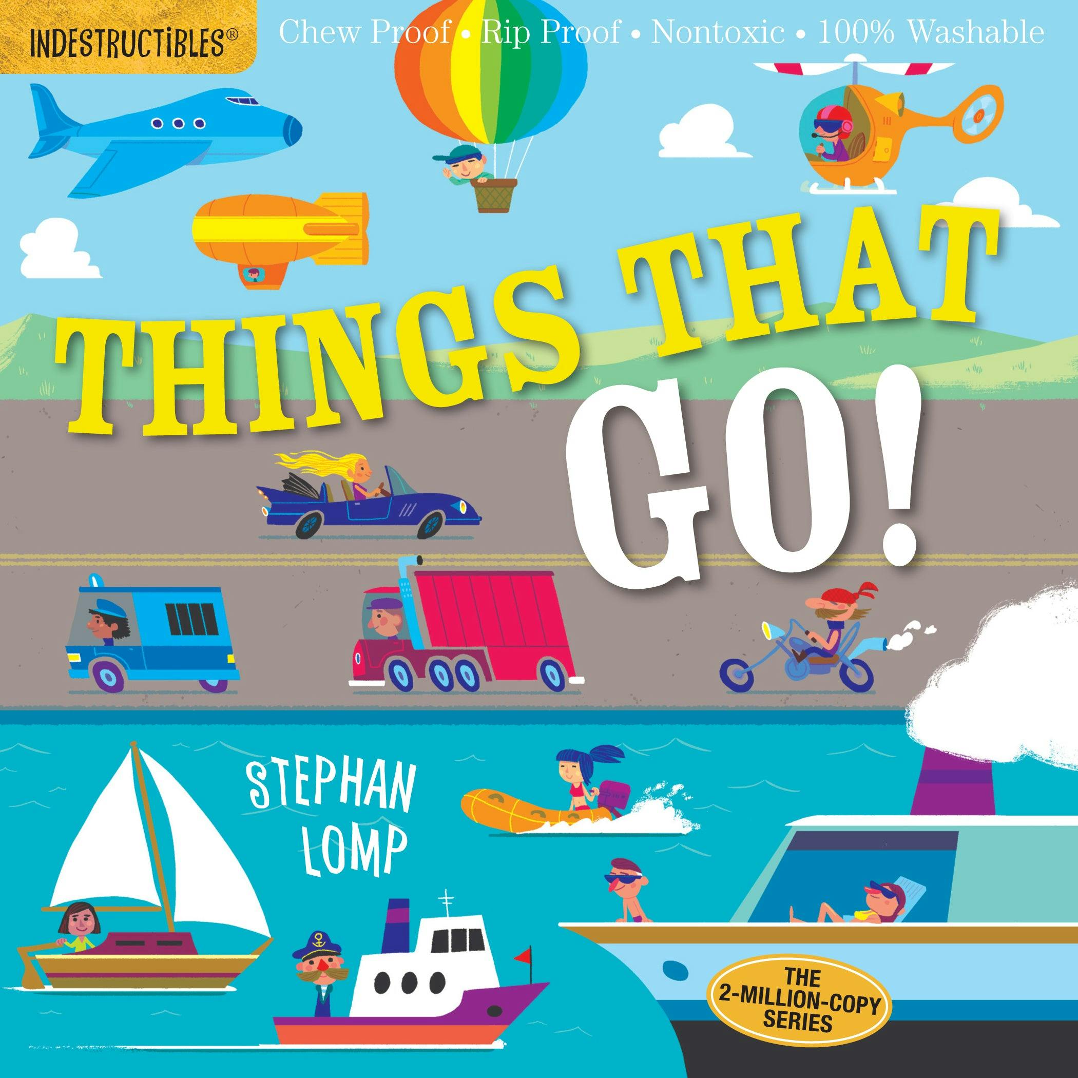 Workman Publishing Indestructibles: Things That Go by Stephan Lomp