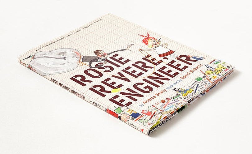 Abrams Publishing Rosie Revere, Engineer by Andrea Beaty + David Roberts