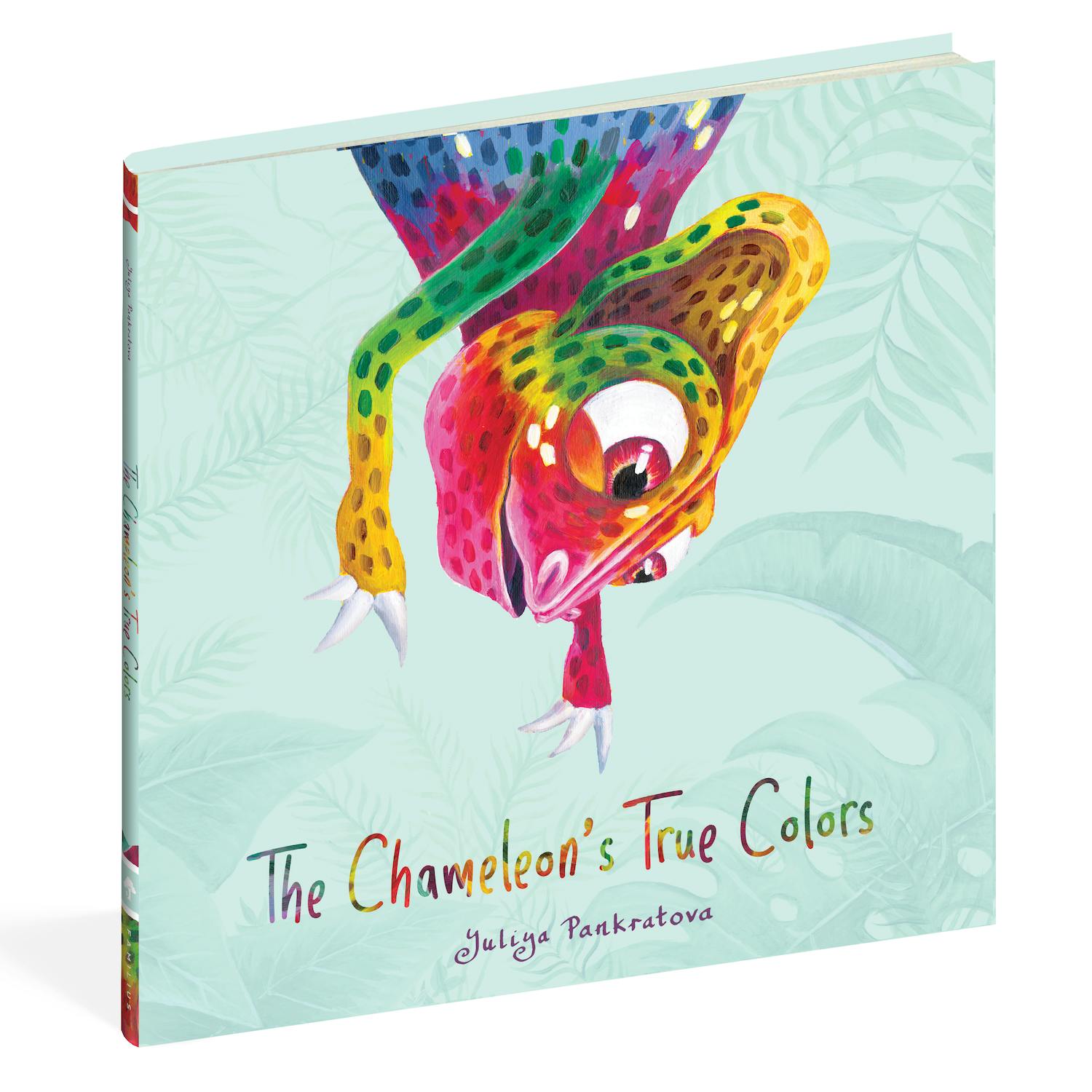 Workman Publishing The Chameleon's True Colors