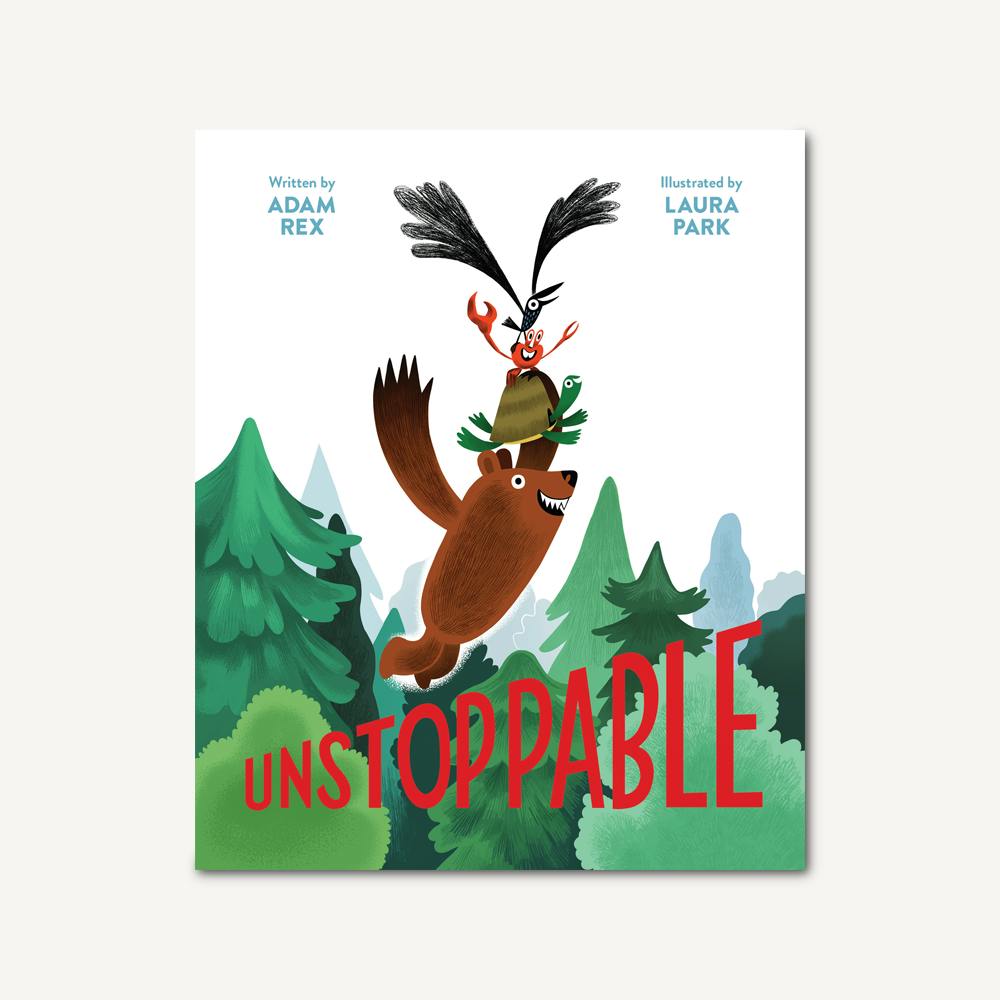 Chronicle Books Unstoppable by Adam Rex