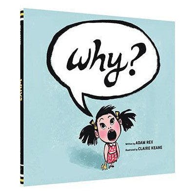 Chronicle Books Why? By Adam Rex