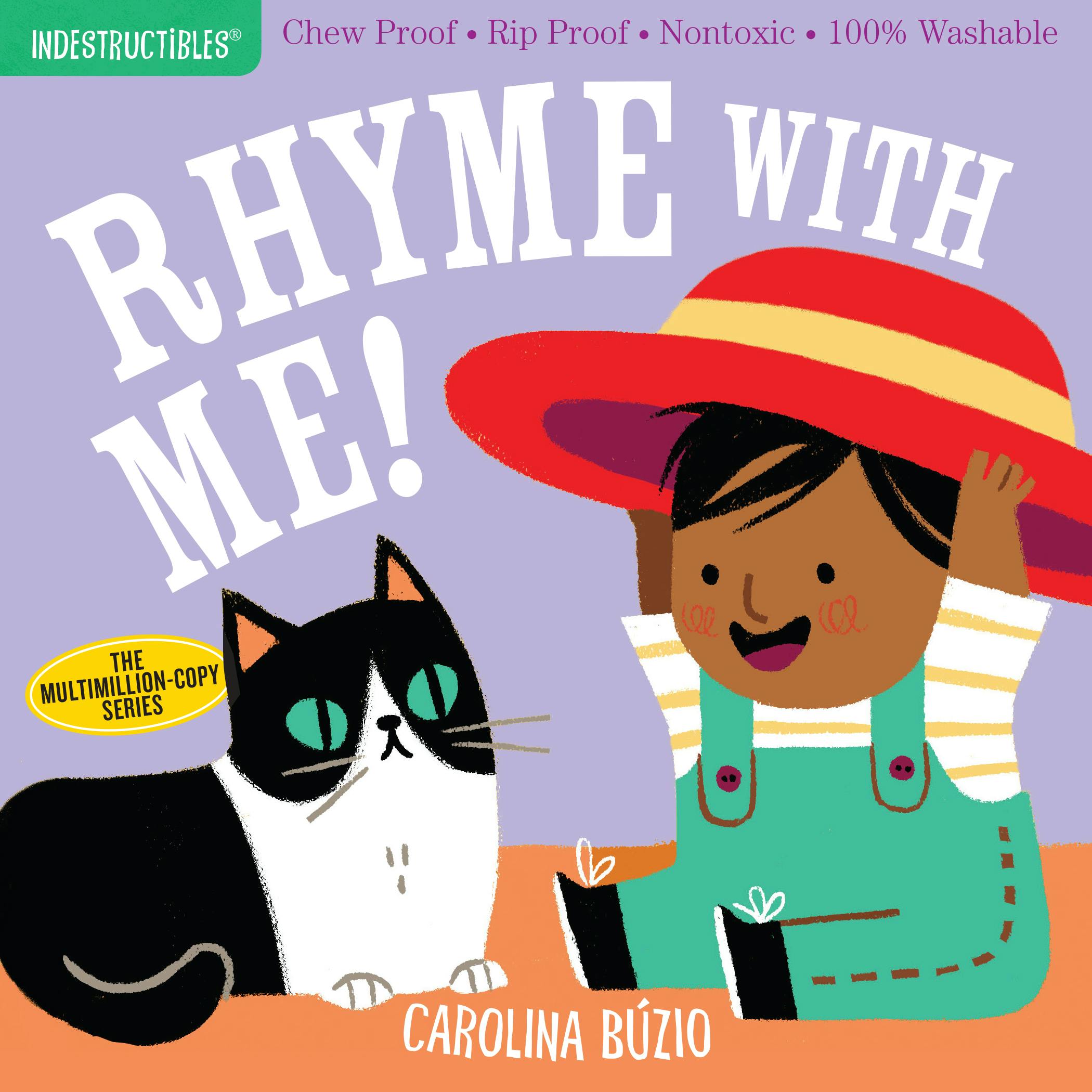 Workman Publishing Indestructibles: Rhyme With Me by Carolina Buzio