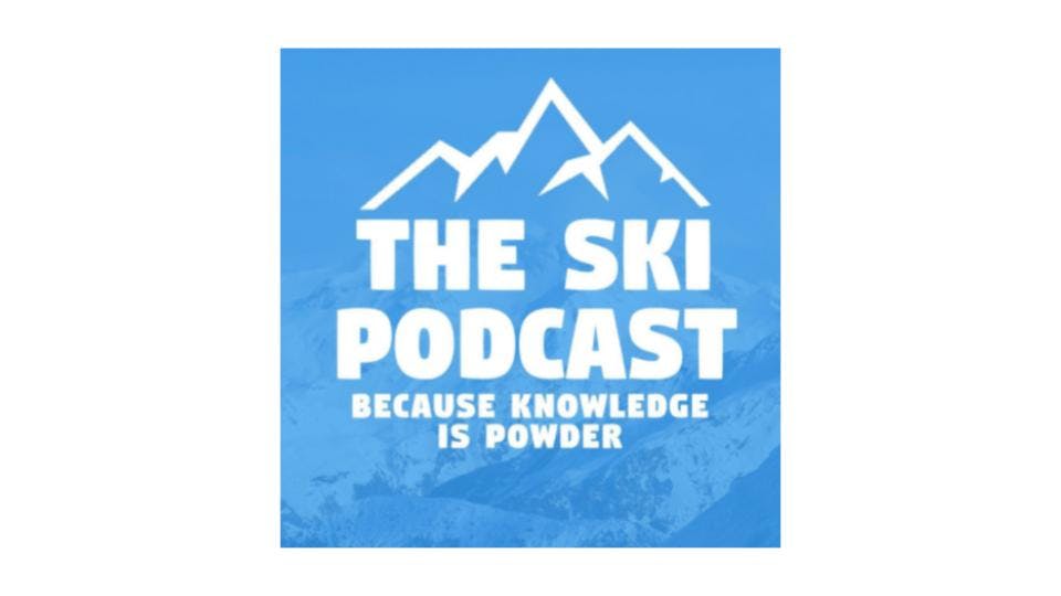Podcast cover of The Ski Podcast. Features blue background, white mountains, and the words "The Ski Podcast Because Knowledge is Power".