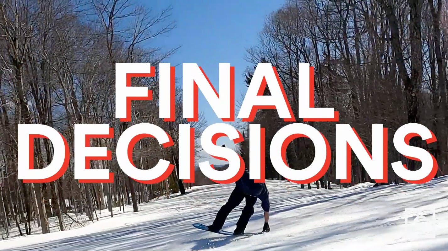 Colby buttering on a snowboard with a "Final Decisions" graphic over the image
